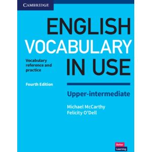 Cambridge University Press English Vocabulary In Use Upper-Intermediate Book With Answers : Vocabulary Reference And Practice