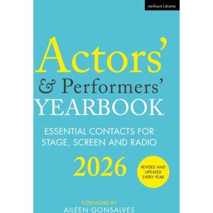 Bloomsbury Publishing PLC Actors’ And Performers’ Yearbook 2026