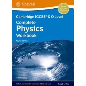Oxford University Press Cambridge Igcse® & O Level Complete Physics: Workbook Fourth Edition