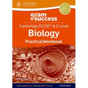 Oxford University Press Cambridge Igcse® & O Level Biology: Exam Success Practical Workbook