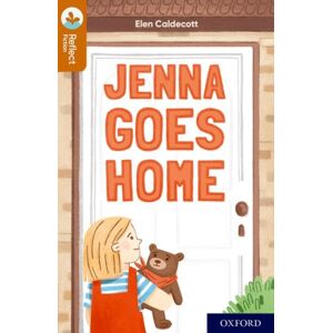 Oxford University Press Oxford Reading Tree Treetops Reflect: Oxford Reading Level 8: Jenna Goes Home