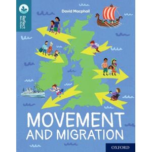 Oxford University Press Oxford Reading Tree Treetops Reflect: Oxford Reading Level 19: Movement And Migration