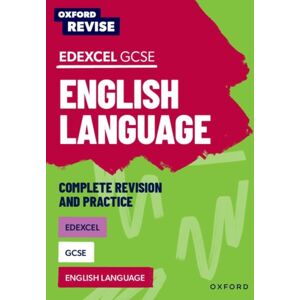 Oxford University Press Oxford Revise: Edexcel Gcse English Language Complete Revision And Practice