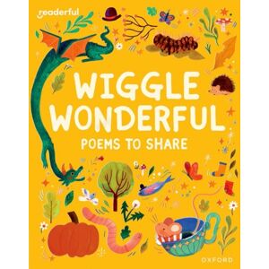 Oxford University Press Readerful Books For Sharing: Reception/primary 1: Wiggle Wonderful: Poems To Share