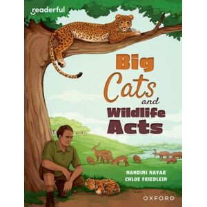 Oxford University Press Readerful Independent Library: Oxford Reading Level 16: Big Cats And Wildlife Acts