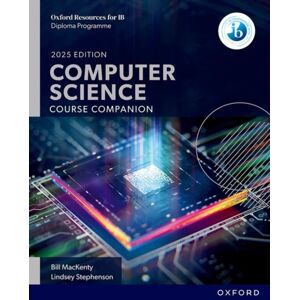 Oxford University Press Oxford Resources For Ib: Dp Computer Science Course Book