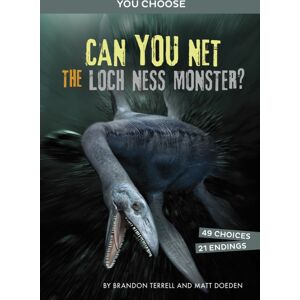 Capstone Global Library Ltd Can You Net The Loch Ness Monster? : An Interactive Monster Hunt