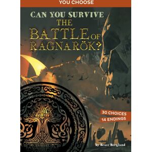 Capstone Global Library Ltd Can You Survive The Battle Of Ragnarok? : An Interactive Mythological Adventure