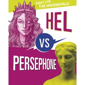 Capstone Global Library Ltd Hel Vs Persephone : Fight For The Underworld