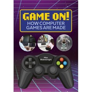 Hachette Learning Reading Planet: Astro – Game On! How Computer Games Are Made - Venus/gold Band