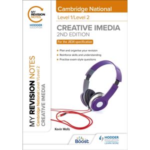 Hachette Learning My Revision Notes: Level 1/level 2 Cambridge National In Creative Imedia: Second Edition