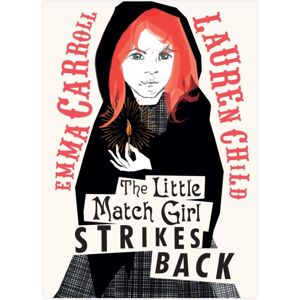 Simon & Schuster Ltd The Little Match Girl Strikes Back