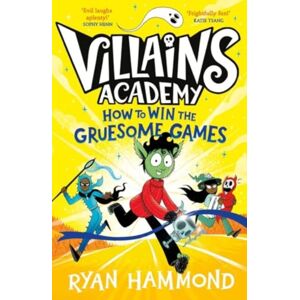 Simon & Schuster Ltd How To Win The Gruesome Games : Volume 3
