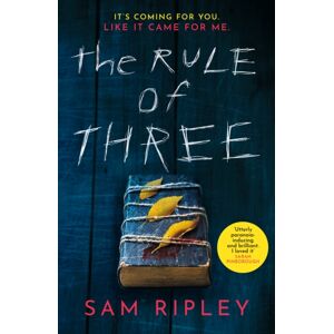 Simon & Schuster Ltd The Rule Of Three : The Chilling Suspense Thriller Of 2023