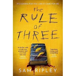 Simon & Schuster Ltd The Rule Of Three : The 'Utterly Paranoia-Inducing And Brilliant' (Sarah Pinborough) Chilling Suspense Thriller