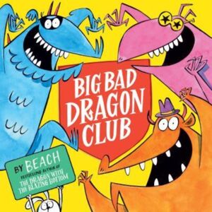 Simon & Schuster Ltd Big Bad Dragon Club