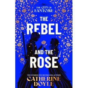 Simon & Schuster Ltd The Rebel And The Rose : Volume 2