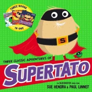 Simon & Schuster Ltd Three Classic Adventures Of Supertato : Featuring: Veggies Assemble; Run, Veggies, Run!; Evil Pea Rules