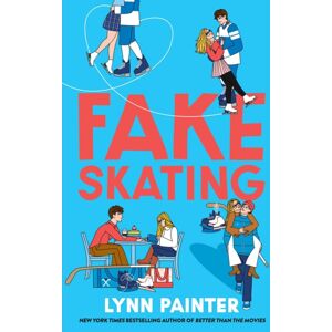 Simon & Schuster Ltd Fake Skating : From The No. 1 selling Author Of Better Than The Movies