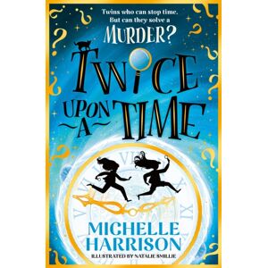 Simon & Schuster Ltd Twice Upon A Time : The Perfect Time-Travel Mystery