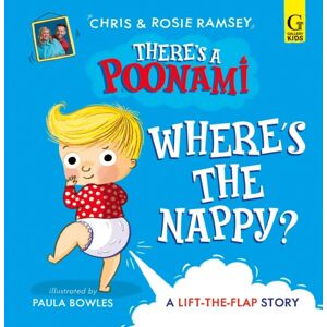 Simon & Schuster Ltd Where'S The Nappy? : The Hilarious Picture Book From Podcast Stars And Sunday Times No 1 selling Authors, Chris And Rosie Ramsey Volume 1