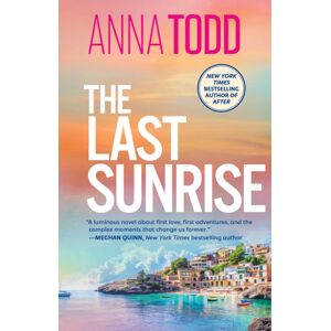 Simon & Schuster Ltd The Last Sunrise : From The International seller Of The After Series Comes A Brand- Holiday Romance