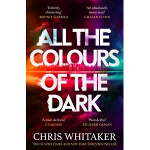 Orion Publishing Co All The Colours Of The Dark : The Instant Sunday Times seller – ‘a Wonderful Book’ (Richard Osman)
