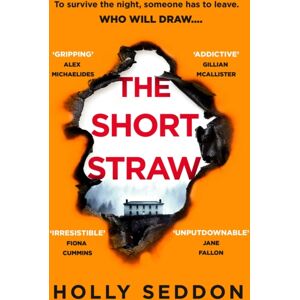 Orion Publishing Co The Short Straw : ‘an Intensely Readable And Gripping Pageturner’ - Alex Michaelides, Author Of The Silent Patient