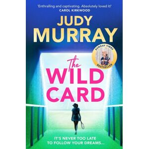 Orion Publishing Co The Wild Card : The Captivating, Uplifting And Addictive Read You Don’t Want To Miss!