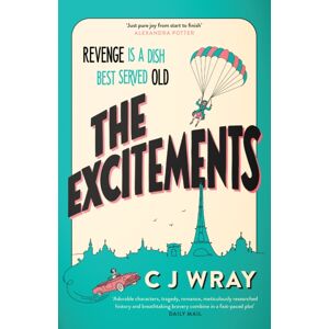 Orion Publishing Co The Excitements : Two Sprightly Ninety-Year-Olds Seek Revenge In This Feelgood Mystery For Fans Of Richard Osman