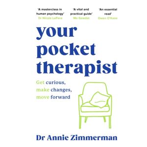 Orion Publishing Co Your Pocket Therapist : Get Curious, Make Changes, Move Forward