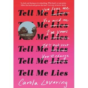 Orion Publishing Co Tell Me Lies : The Unputdownable Rollercoaster Read About The Toxic Couple Everyone'S Watching On Disney Plus