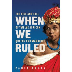 Orion Publishing Co When We Ruled : 'A History The World Needs' Bettany Hughes