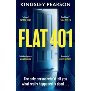 Orion Publishing Co Flat 401 : The Most Gripping And Moving Debut Thriller You’ll Read This Year