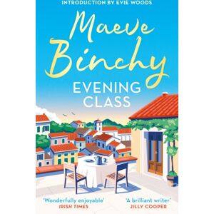 Orion Publishing Co Evening Class : Friendship, Holidays, Love – The Bewitching No.1 seller