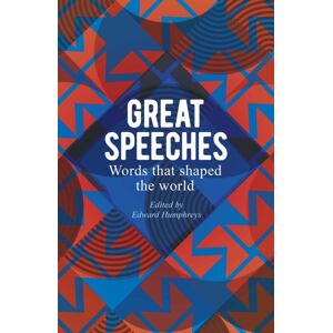 Arcturus Publishing Ltd Great Speeches : Words That Shaped The World