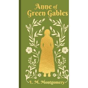 Arcturus Publishing Ltd Anne Of Green Gables : Gilded Pocket Edition