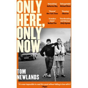 Orion Publishing Co Only Here, Only Now : The Funny, Moving And Original Debut From Award-Winning Author Tom lands