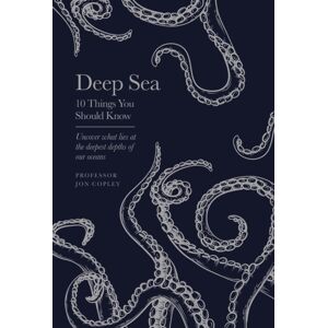 Orion Publishing Co Deep Sea : 10 Things You Should Know