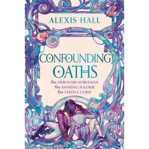 Orion Publishing Co Confounding Oaths : A Standalone Regency Romantasy Perfect For Fans Of Bridgerton From The selling Author Of Boyfriend Material