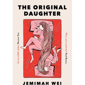 Orion Publishing Co The Original Daughter : 'A Book Not To Miss' York Times