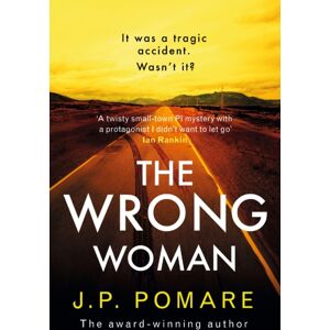 Hodder & Stoughton The Wrong Woman : The Utterly Tense And Gripping Thriller From The Number One Internationally selling Author