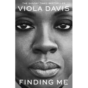Hodder & Stoughton Finding Me : The Grammy-Winning, Inspiring, Deeply Personal Memoir By The Egot Winner And Beloved Actress