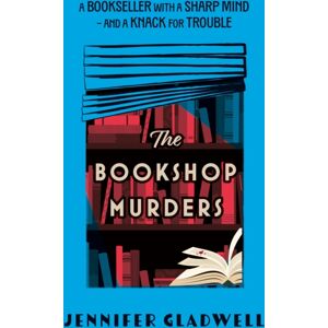 Hodder & Stoughton The Bookshop Murders : Dive Right Into Cecil Court With Amateur Sleuth Lucy Darkwether In This Thrilling Historical Cosy Crime Debut
