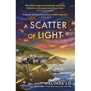 Hodder & Stoughton A Scatter Of Light : From The Author Of Last Night At The Telegraph Club