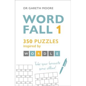 Hodder & Stoughton Word Fall 1 : 350 Puzzles Inspired By Wordle