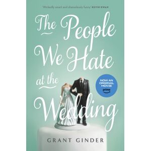 Hodder & Stoughton The People We Hate At The Wedding : The Laugh-Out-Loud Page-Turner
