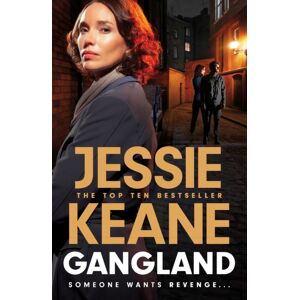 Hodder & Stoughton Gangland : The Explosive Thriller From Queen Of The Underworld Jessie Keane