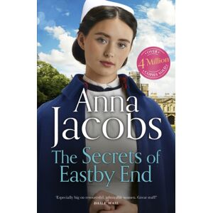 Hodder & Stoughton The Secrets Of Eastby End : The Gripping And Unforgettable Novel From The Beloved And selling Saga Storyteller