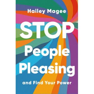 Hodder & Stoughton Stop People Pleasing And Find Your Power